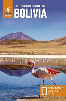 The Rough Guide to Bolivia: Travel Guide with eBook