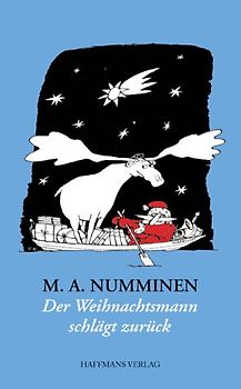 Der Weihnachtsmann schlägt zurück. Eine Geschichte aus dem Polarkreis - Mauri A. Numminen