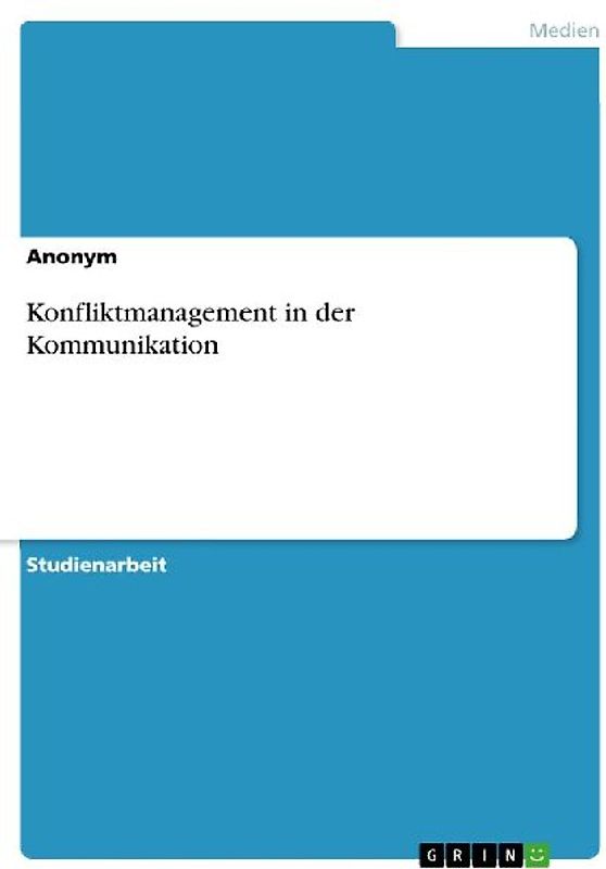 Konfliktmanagement in der Kommunikation