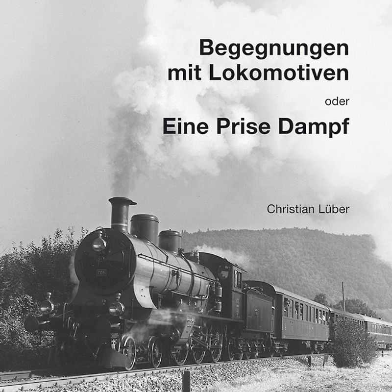 Begegnungen mit Lokomotiven