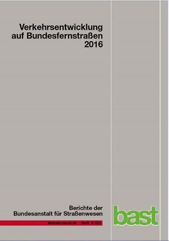 Verkehrsentwicklung auf Bundesfernstraßen 2016