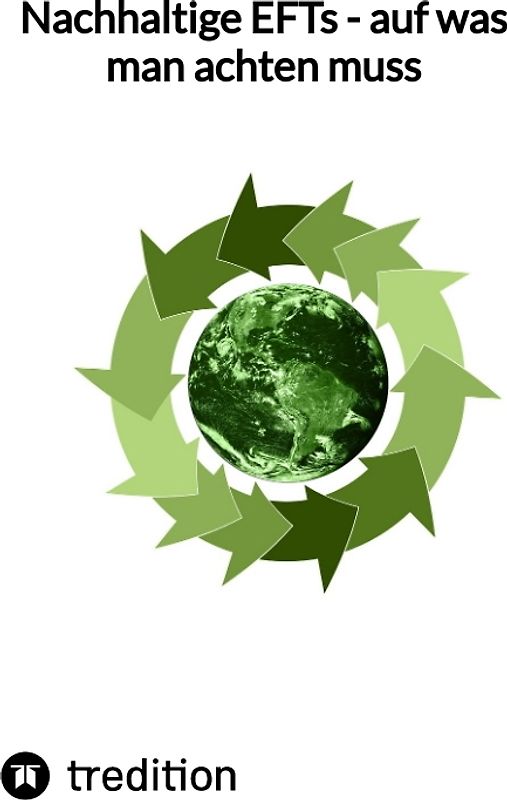Nachhaltige EFTs - auf was man achten muss