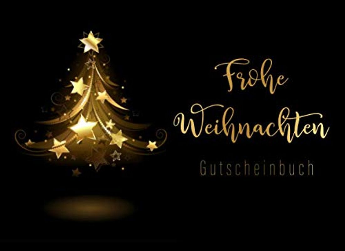 Gutscheinbuch: Frohe Weihnachten: Goldener Weihnachtsbaum • Blanko Gutschein zum selbst ausfüllen • Geschenk für Partner, Schwester, Mama, Papa, Oma, ... Gutscheine zum Ausschneiden mit Hilfslinien