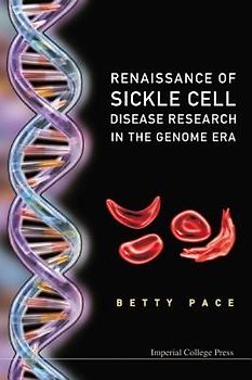 Renaissance of Sickle Cell Disease Research in the Genome Era