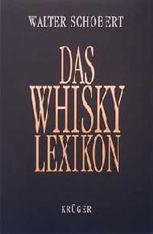 Das Whisky-Lexikon