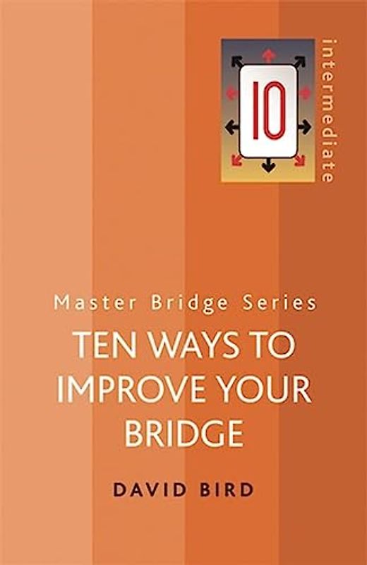 Ten Ways To Improve Your Bridge (MASTER BRIDGE)