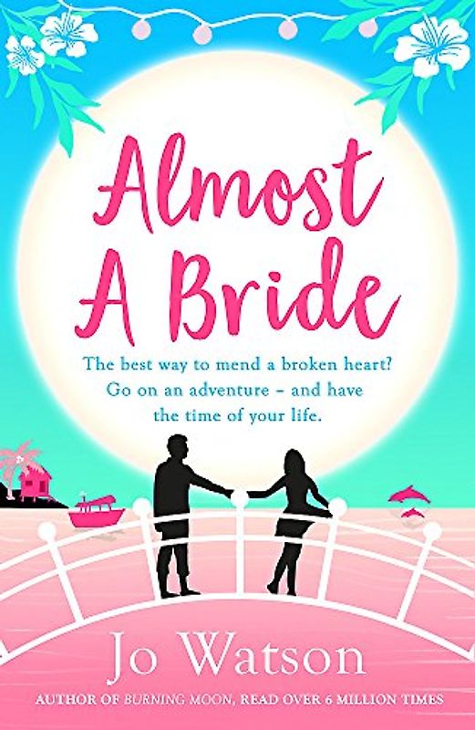 Almost a Bride: The funniest rom-com you'll read this year!