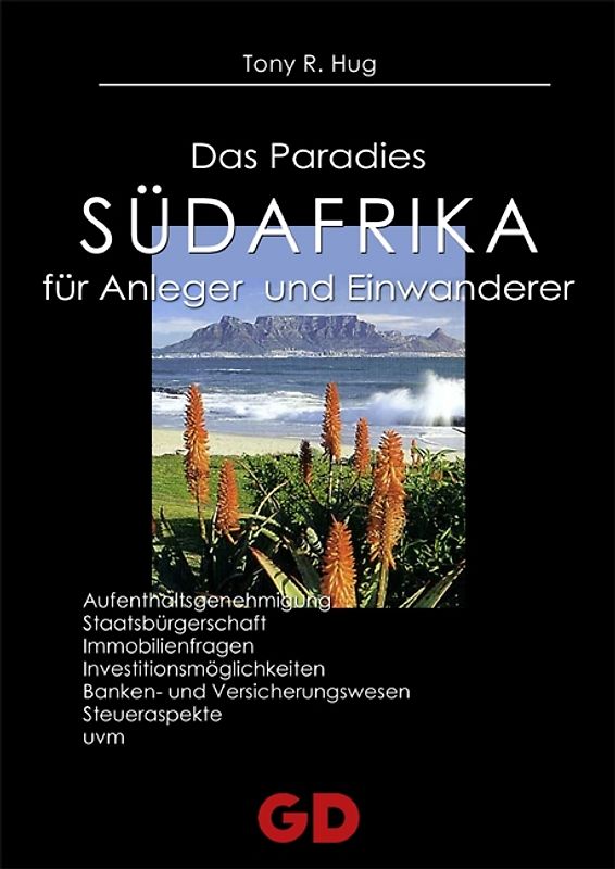 Südafrika - Das Paradies für Anleger und Einwanderer