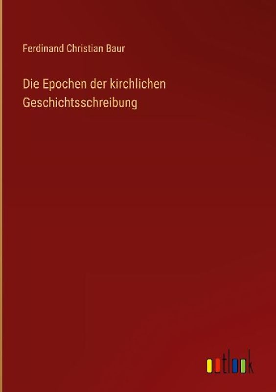 Die Epochen der kirchlichen Geschichtsschreibung