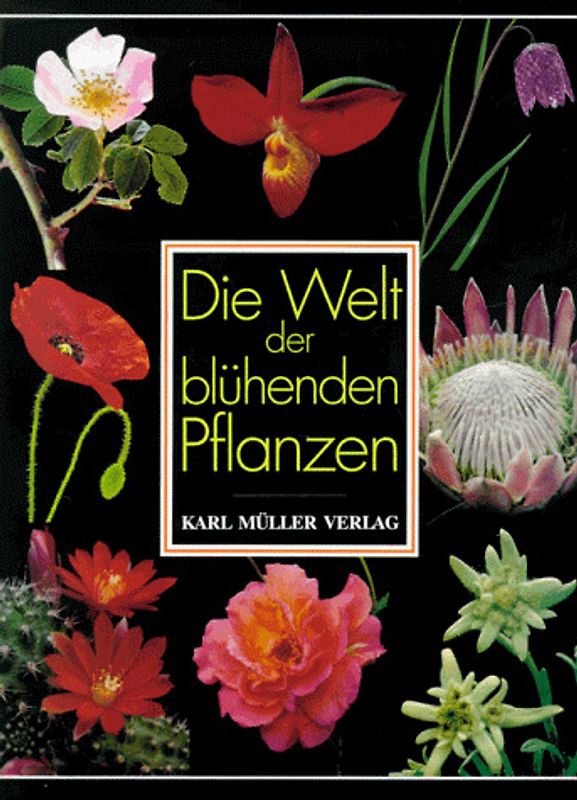 Die Welt der blühenden Pflanzen