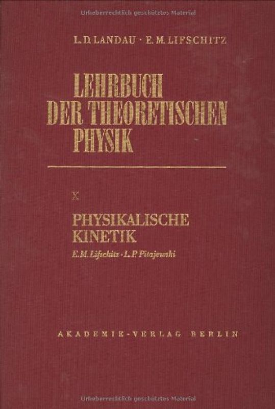 Lehrbuch der theoretischen Physik / Physikalische Kinetik