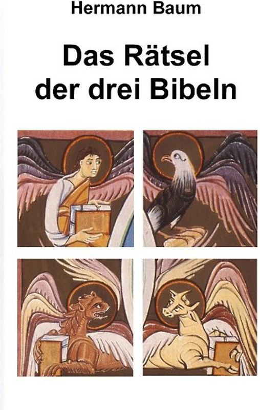 Das Rätsel der drei Bibeln