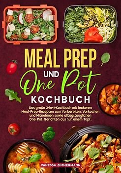 Meal Prep und One Pot Kochbuch