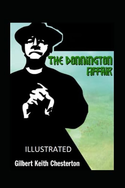 The Donnington Affair Illustrated