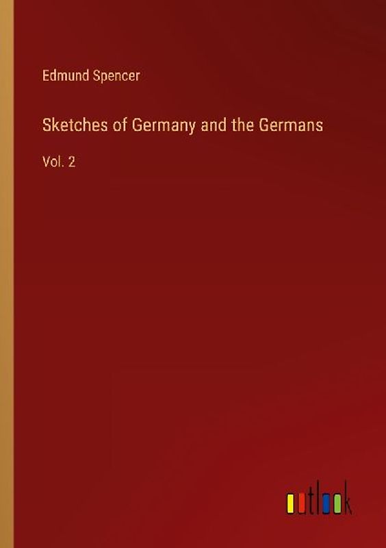 Sketches of Germany and the Germans