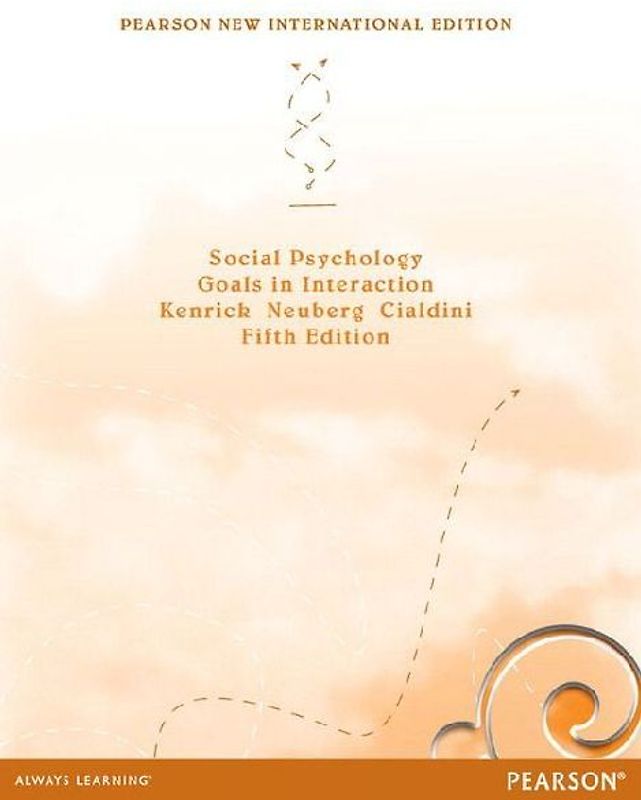 Social Psychology: Goals in Interaction