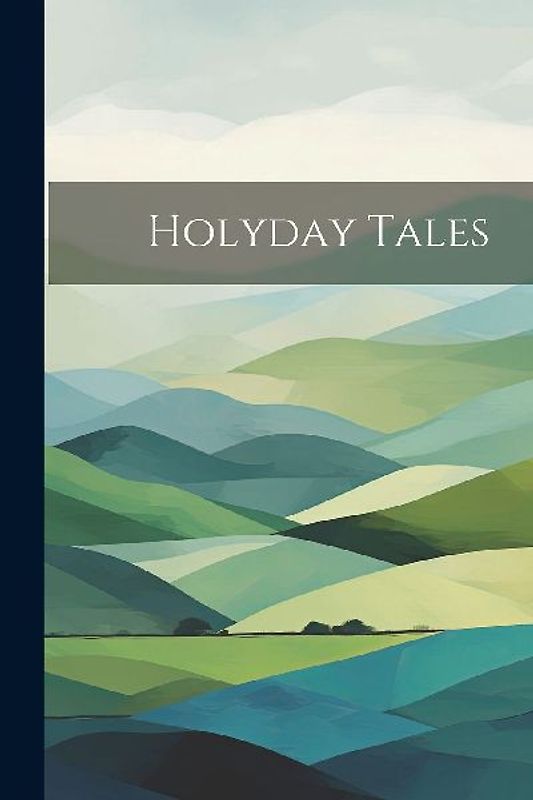 Holyday Tales