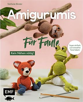 Amigurumis für Faule – Kein Nähen nötig!