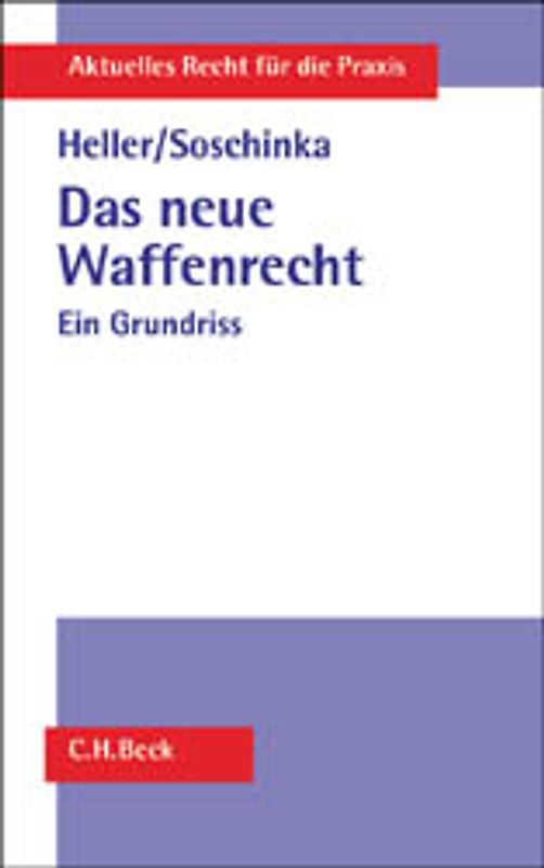 Das neue Waffenrecht