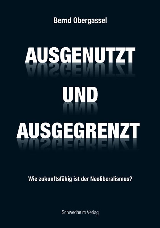 Ausgenutzt und Ausgegrenzt