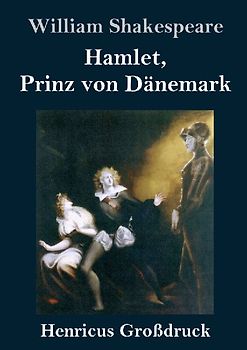 Hamlet, Prinz von Dänemark (Großdruck)