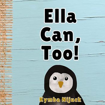 Ella Can, Too!: In this PERSONALIZED, interactive ABC book for kids, Explore the Animal Kingdom with Fun Facts & Engaging Activities. Learn the ABCs ... Early Learners! (Ella's Personalized Library)