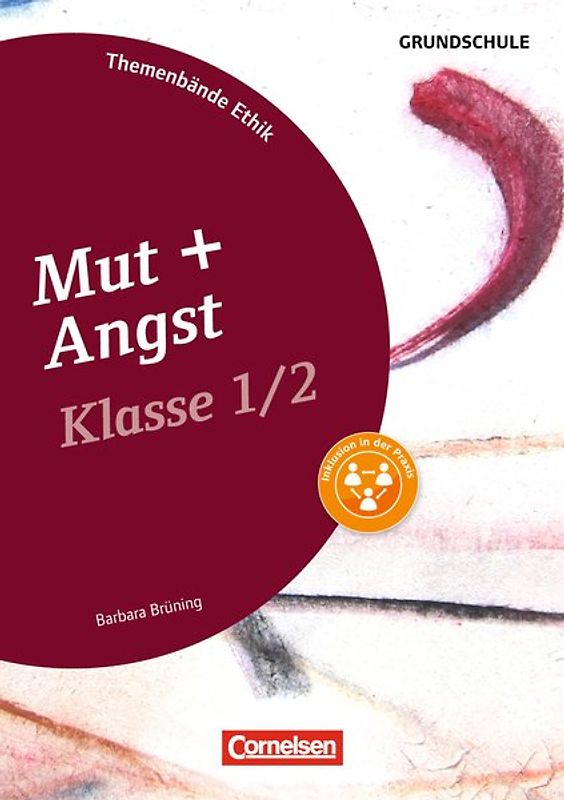 Themenbände Ethik/Philosophie Grundschule / Klasse 1/2 - Mut und Angst. Kopiervorlagen