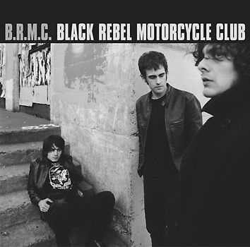Black Rebel Motorcycle Club - Black Rebel Motorcycle Club
