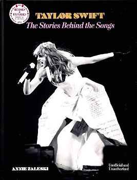 Taylor Swift: The Stories Behind the Songs