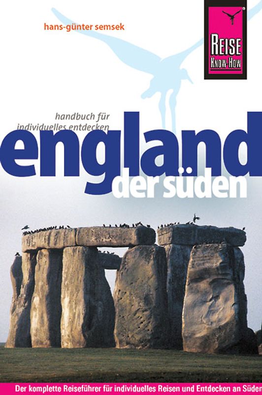 Reise Know-How England - der Süden. Reiseführer für individuelles Entdecken