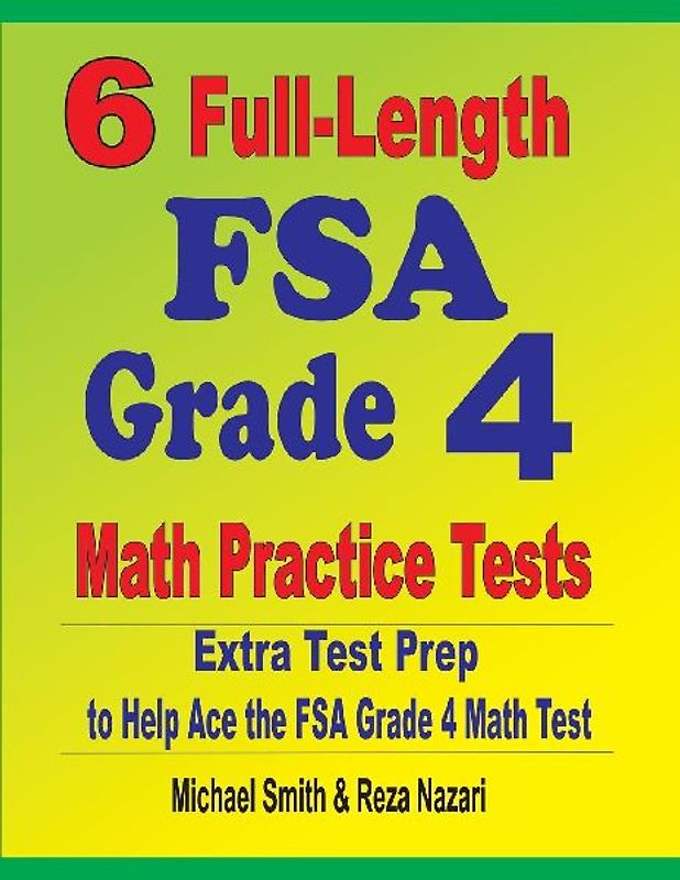 6 Full-Length FSA Grade 4 Math Practice Tests