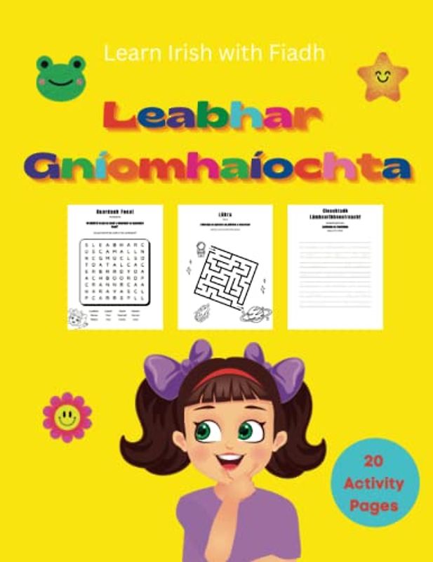 Learn Irish with Fiadh: Leabhar Gníomhaíochta