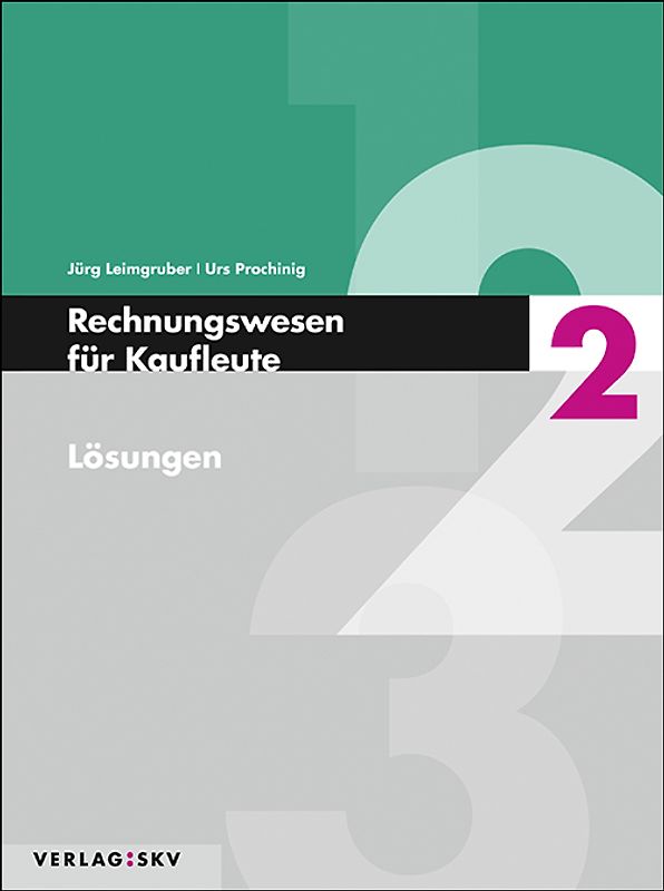Rechnungswesen für Kaufleute / Rechnungswesen für Kaufleute 2
