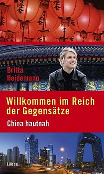 Willkommen im Reich der Gegensätze. China hautnah