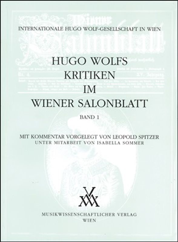 Hugo Wolfs Kritiken im Wiener Salonblatt