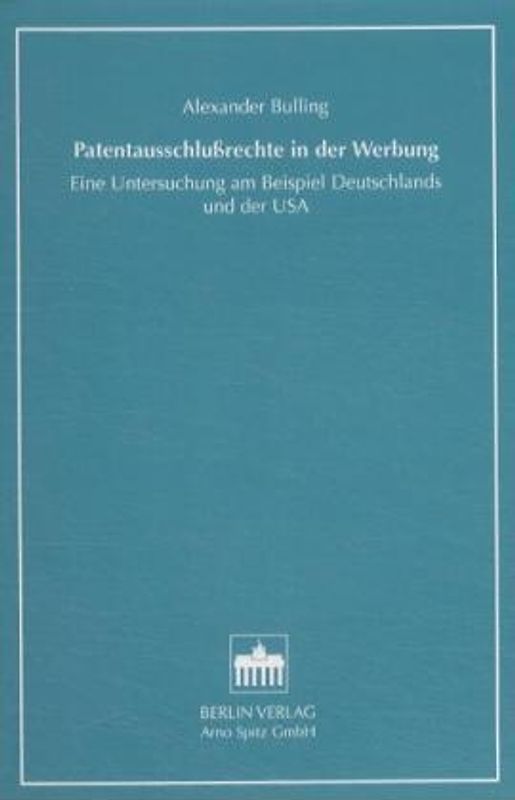 Patentausschlussrechte in der Werbung