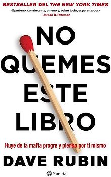 No quemes este libro : huye de la mafia progre y piensa por ti mismo