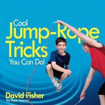 Cool Jump-Rope Tricks You Can Do!