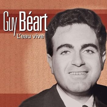 Guy Beart - L'Eau Vive