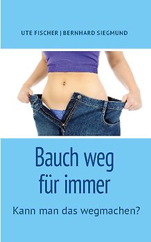 Bauch weg für immer