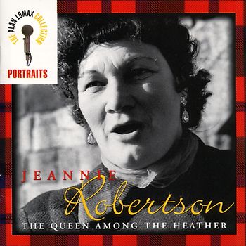 Alan Lomax - Portraits: the Queen Among the Heather