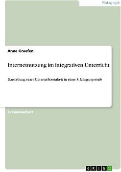 Internetnutzung im integrativen Unterricht