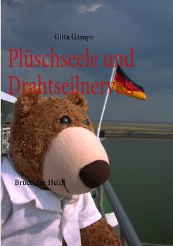 Plüschseele und Drahtseilnerven. Bruce der Held!