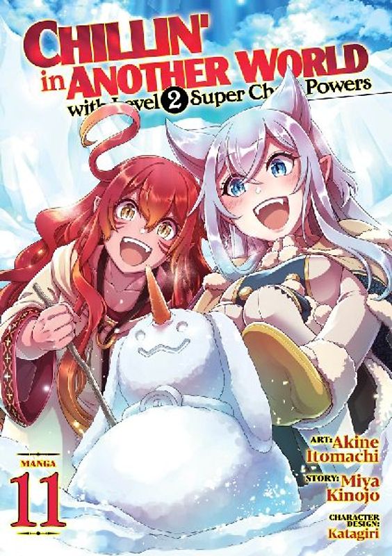 Chillin' in Another World with Level 2 Super Cheat Powers (Manga) Vol. 11