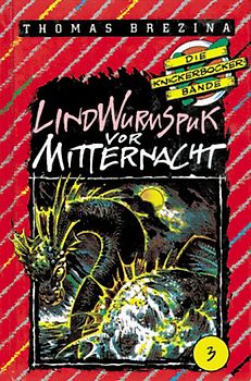 Lindwurmspuk vor Mitternacht