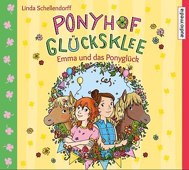 Ponyhof Glücksklee – Emma und das Ponyglück