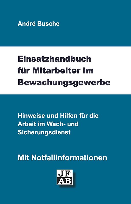 Einsatzhandbuch Bewachungsgewerbe