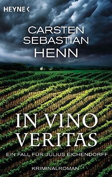 In Vino Veritas. Ein Fall für Julius Eichendorff