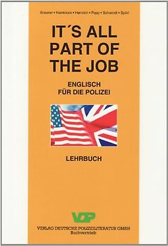 It's all part of the job. Englisch für die Polizei