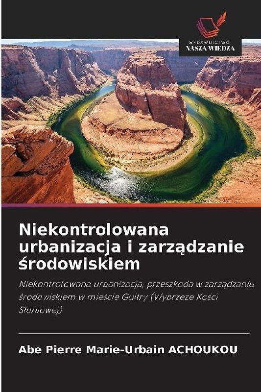 Niekontrolowana urbanizacja i zarz¿dzanie ¿rodowiskiem